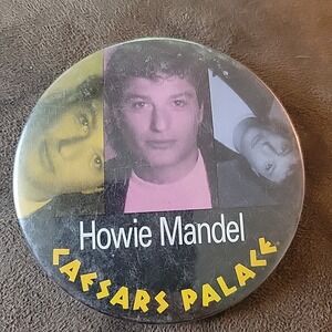 Howie Mandel Pin Back Button Badge Caesars Palace Las Vegas Comedy 3"